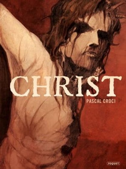 Christ, Pascal Croci - Ebook - 9782889524679