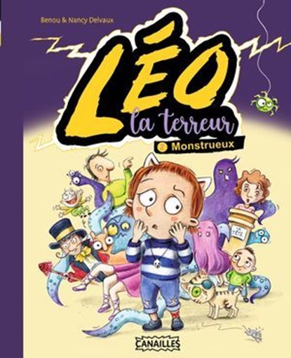 LEO LA TERREUR T2, Nancy Delvaux ; Benou - Ebook - 9782889525096