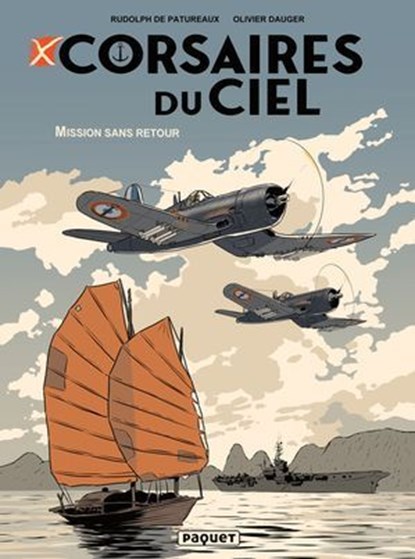 Corsaires du ciel T1, Olivier Dauger ; Rodolph De Patureaux - Ebook - 9782889525485