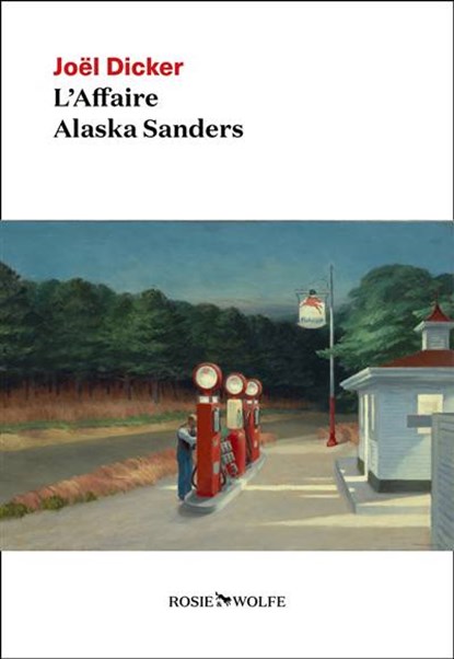 L'affaire Alaska Sanders, Joël Dicker - Paperback - 9782889730001