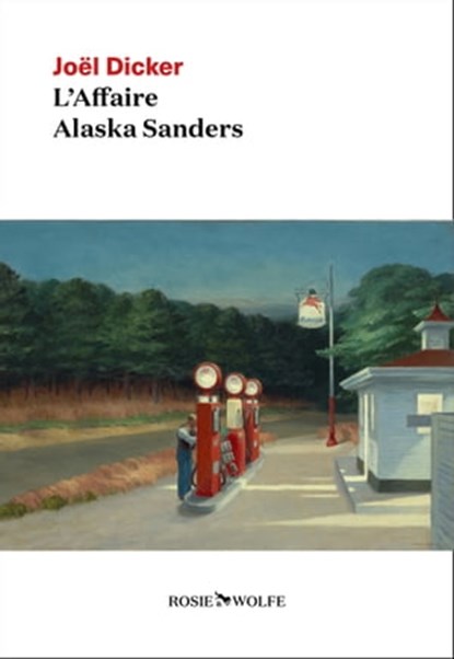 L'Affaire Alaska Sanders, Joël Dicker - Ebook - 9782889730018