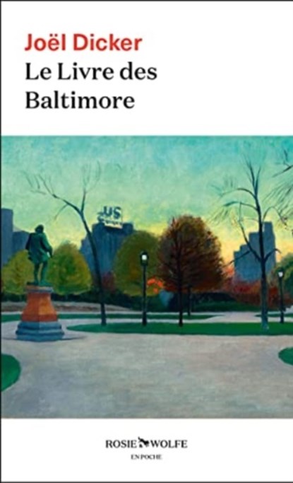 Le Livre des Baltimore, Joël Dicker - Paperback - 9782889730117