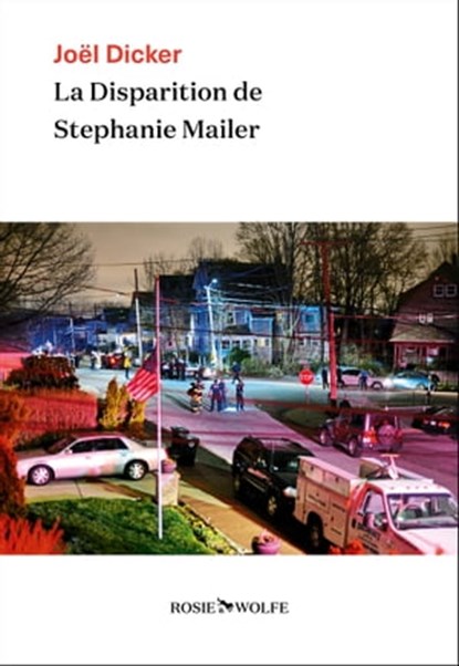 La Disparition de Stéphanie Mailer, Joël Dicker - Ebook - 9782889730131