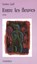 Entre les fleuves, LTAIF,  Nadine - Paperback - 9782891350341