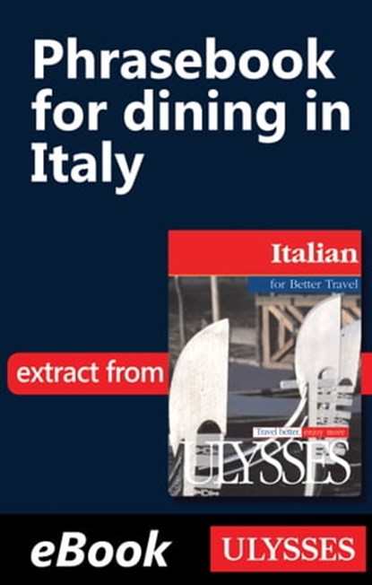 Phrasebook for dining in Italy, Nicole Pons - Ebook - 9782896656752