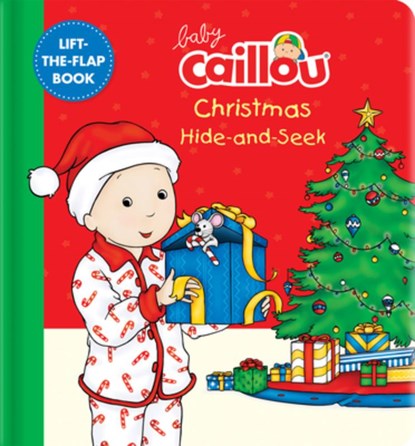 Baby Caillou: Christmas Hide-and-Seek, niet bekend - Gebonden - 9782897184926