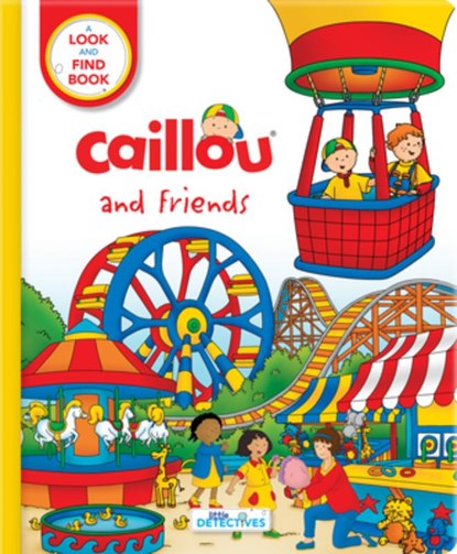 Caillou and Friends (Little Detectives), niet bekend - Gebonden - 9782897184940