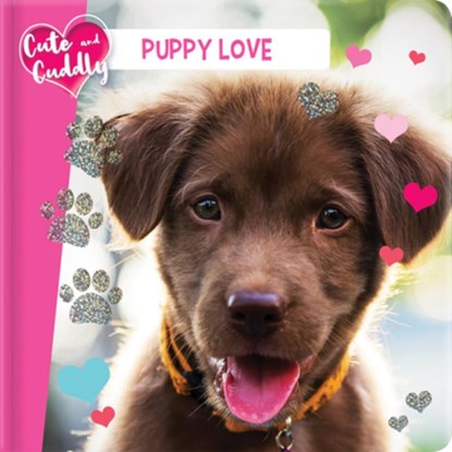 Cute and Cuddly: Puppy Love, Yves Gélinas - Gebonden - 9782898021763