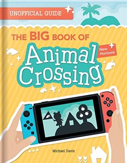 The BIG Book of Animal Crossing, Michael Davis - Paperback - 9782898022838