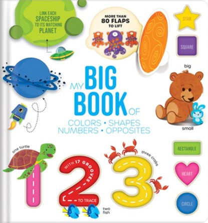 Touch, Trace, and Learn!: My Big Lift-The-Flap Book of Shapes, Colors, Numbers & Opposites Interactive Tracing Board Book for Toddlers 1-3 Preschool L, Crackboom! Books - Gebonden - 9782898026027