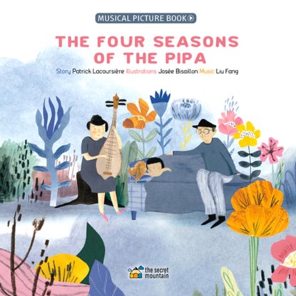 The Four Seasons of the Pipa, Patrick Lacoursiere - Gebonden - 9782898360152