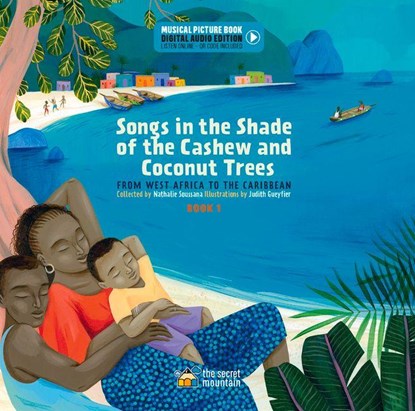 Songs in the Shade of the Cashew and Coconut Trees, Nathalie Soussana - Gebonden - 9782898360442