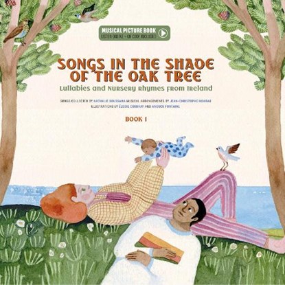 Songs in the Shade of the Oak Tree, Nathalie Soussana - Gebonden - 9782898360855