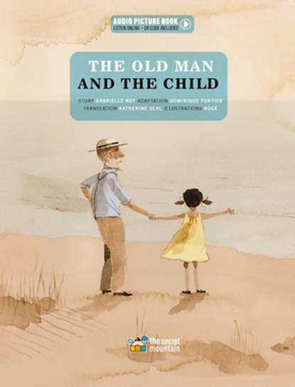 The Old Man and the Child, Gabrielle Roy - Gebonden - 9782898361111