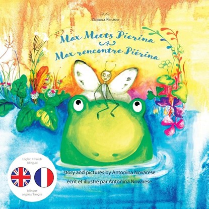 Max Meets Pierina / Max rencontre Piérina, Antonina Novarese - Paperback - 9782902718252