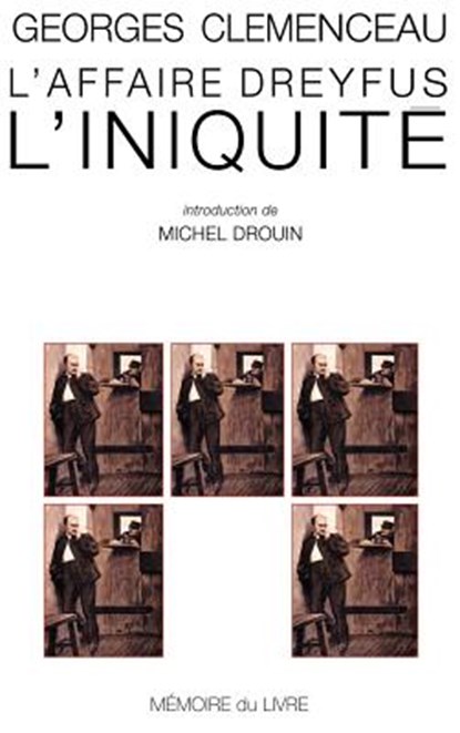 L'affaire Dreyfus l'iniquité, Georges Clemenceau - Paperback - 9782913867192