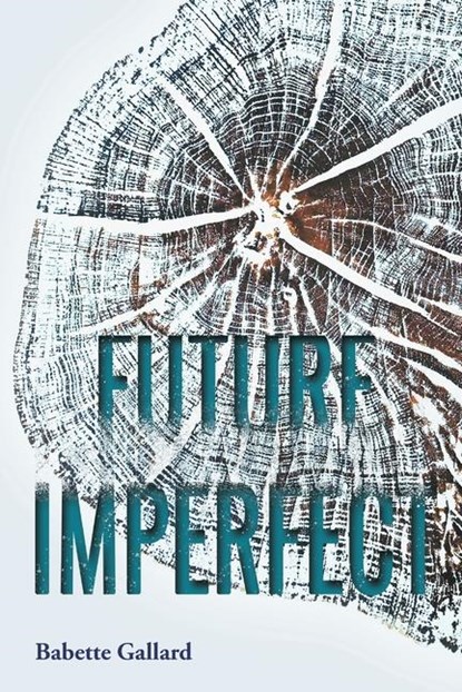 Future Imperfect, Babette Gallard - Paperback - 9782917183441