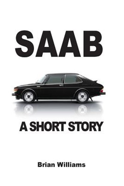 Saab: A Short Story, Brian Williams - Paperback - 9782917260241