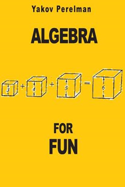 Algebra for Fun, Yakov Perelman - Paperback - 9782917260265