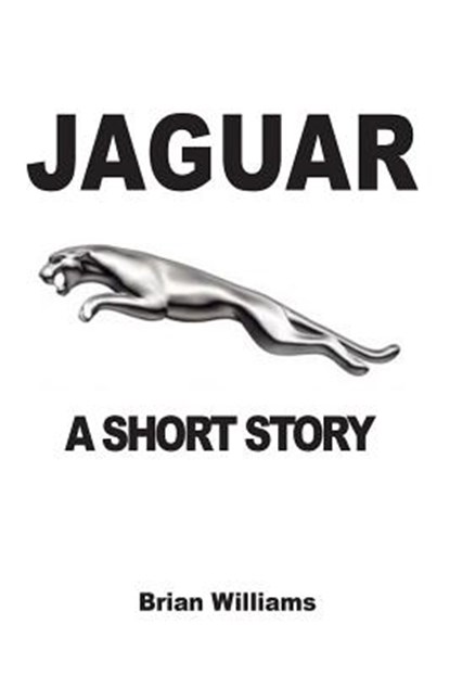 Jaguar: A Short Story, Brian Williams - Paperback - 9782917260272