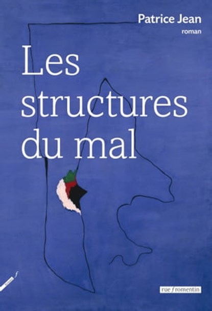 Les Structures du Mal, Patrice Jean - Ebook - 9782919547685
