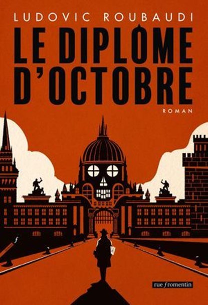 Le Diplôme d'octobre, Ludovic Roubaudi - Ebook - 9782919547883