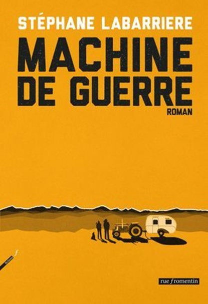 Machine de guerre, Stéphane Labarrière - Ebook - 9782919547906