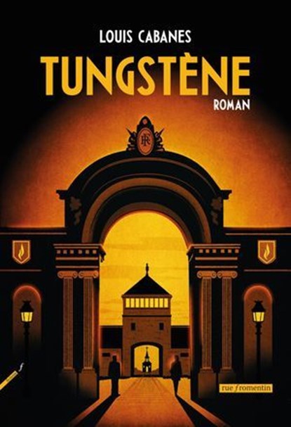 Tungstène, Louis Cabanes - Ebook - 9782919547920