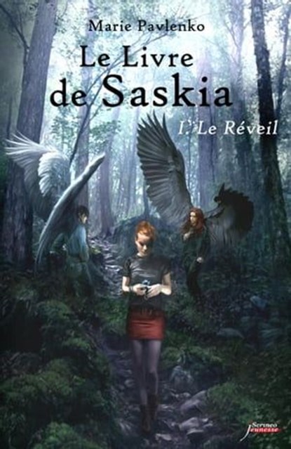 Le livre de Saskia - Tome 1 Le réveil, Marie Pavlenko - Ebook - 9782919755387
