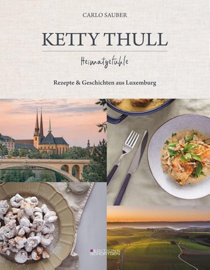 Ketty Thull - Heimatgefühle, Carlo Sauber - Gebonden - 9782919792122