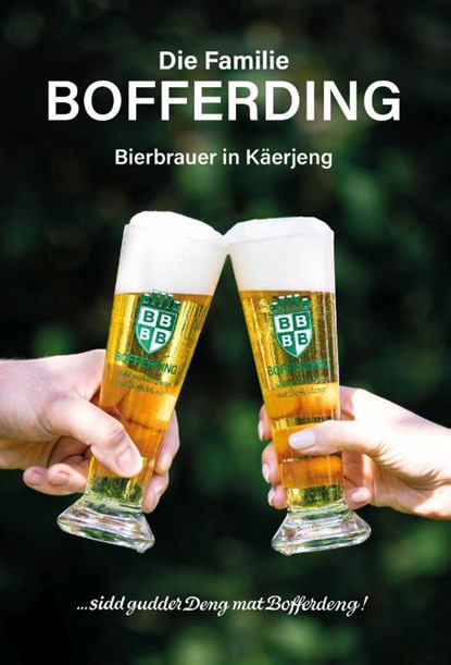Die Familie Bofferding - Bierbrauer in Käerjeng, Paul Bofferding - Gebonden - 9782919792559