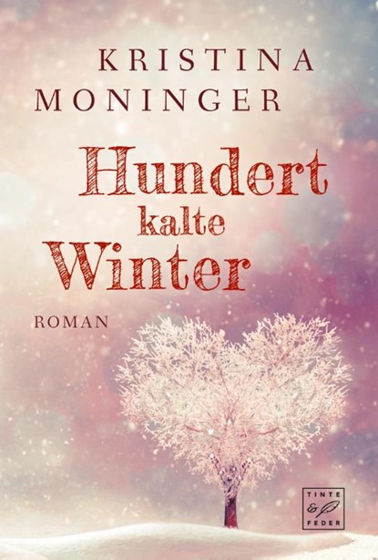 Hundert kalte Winter, Kristina Moninger - Paperback - 9782919802609