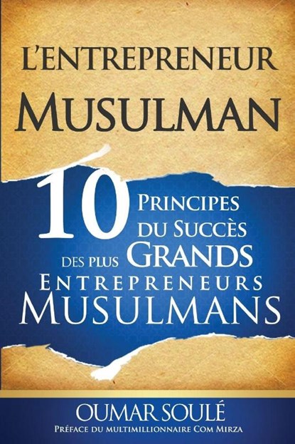 L'Entrepreneur Musulman, Oumar Soule - Paperback - 9782924630082