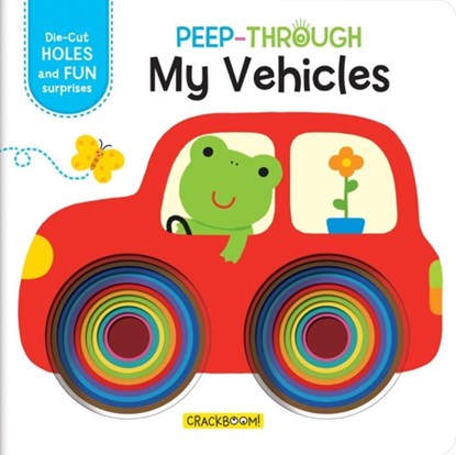 Peep Through ... My Vehicles, niet bekend - Gebonden - 9782924786314