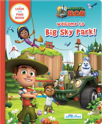 Ranger Rob at Big Sky Park (Little Detectives), niet bekend - Gebonden - 9782924786451