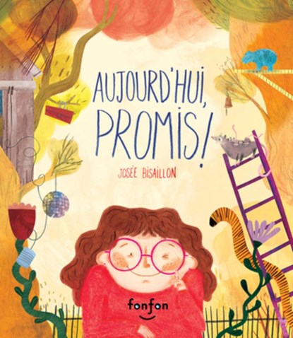 Aujourd'hui, Promis, Josée Bisaillon - Gebonden - 9782925215837