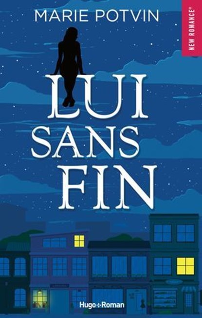 Lui sans fin, Marie Potvin - Ebook - 9782925562160