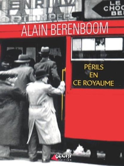 Périls en ce royaume, Alain Berenboom - Ebook - 9782930585307