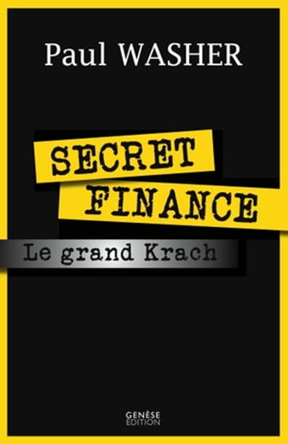 Secrêt finance, Paul Washer - Ebook - 9782930585499