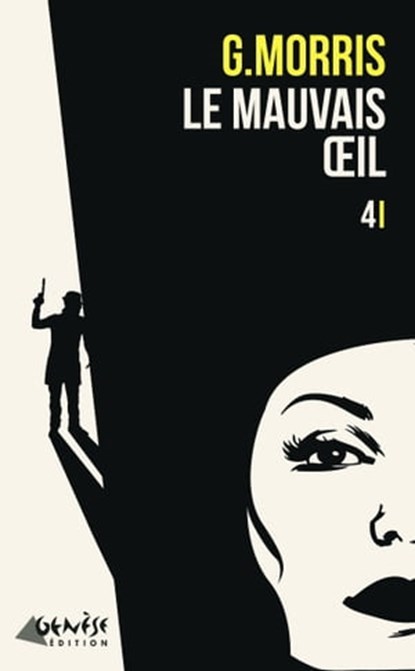 Le mauvais oeil, G. Morris - Ebook - 9782930585529