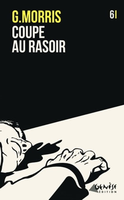 Coupe au rasoir, G. Morris - Ebook - 9782930585567