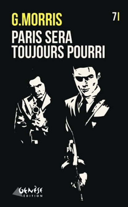 Paris sera toujours... pourri, G. Morris - Ebook - 9782930585574