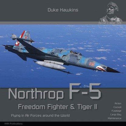 NORTHROP F-5 FREEDOM FIGHTER &, Robert Pied ;  Nicolas Deboeck - Paperback - 9782931083215