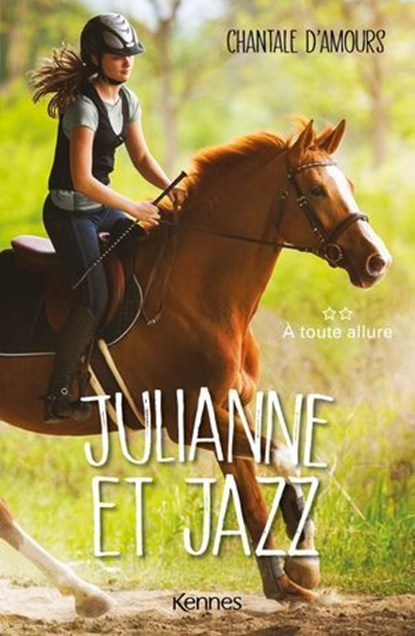 Julianne et Jazz T02, Chantale D'Amours - Ebook - 9782931300084