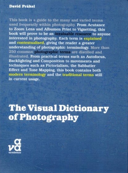 The Visual Dictionary of Photography, David Prakel - Paperback - 9782940411047