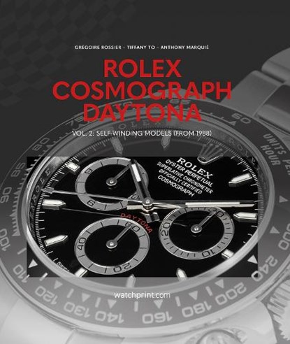 Rolex Cosmograph Daytona, ROSSIER,  Gregoire ; To, Tiffany ; Marquie, Anthony - Gebonden - 9782940506569