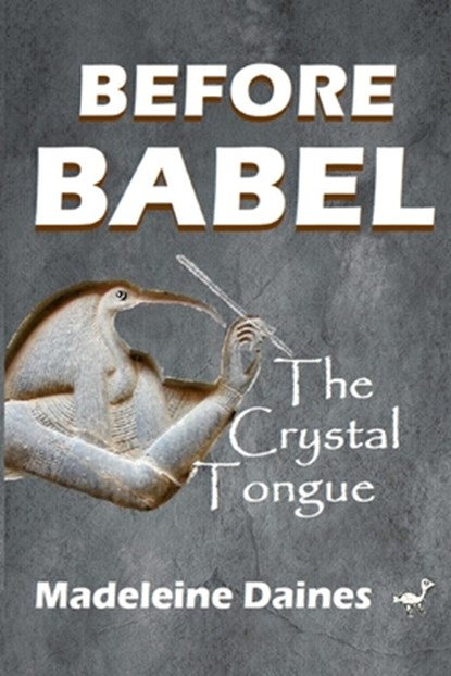 Before Babel, Madeleine Daines - Paperback - 9782956045915