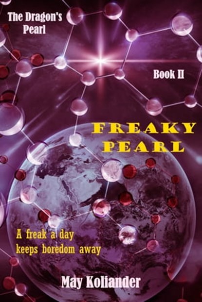 Freaky Pearl, May Koliander - Ebook - 9782970088233