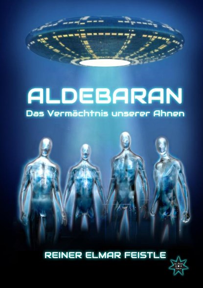 Aldebaran, Reiner Elmar Feistle - Paperback - 9783000367168