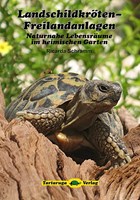 Landschildkröten-Freilandanlagen | Ricarda Schramm | 